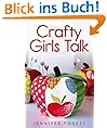 Crafty Girls Talk