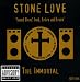 STONE LOVE