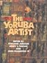 The Yoruba Artist: New Theoretical Perspectives on African Arts