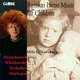 Sergei Prokofiev / Dmitri Shostakovich: Russian Piano Music for Children