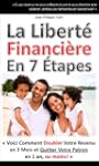 "La Libert� Financi�re en 7 �tapes" -...