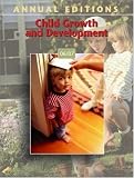 Annual Editions: Child Growth and Development 06/07 (Annual Editions: Child Growth and Development)
