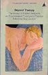 Beyond Therapy: The Impact of Eastern Religions on Psychological Theory and Practice (Wisdom East-West - Grey Ser.)