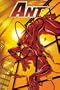 Ant Volume 1: Reality Bites (v. 1)