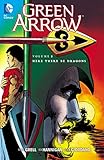 Green Arrow. Volume 2, Here There be Dragons