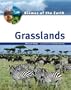 Grasslands (Biomes of the Earth)