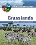 Grasslands (Biomes of the Earth)