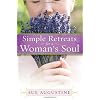 Simple Retreats for a Womans Soul