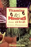 Vitamins & Minerals from A to Z (Ethno-Conscious Series)