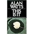 This Is It, and Other Essays on Zen and Spiritual Experience (Paperback)