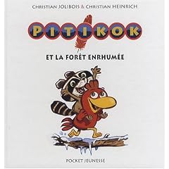 Pitikok et la for�t enrhum�e