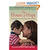The House of Hope: God's Love for the Abandoned Orphans of China