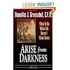 Arise from Darkness: What to Do When Life Doesn't Make Sense