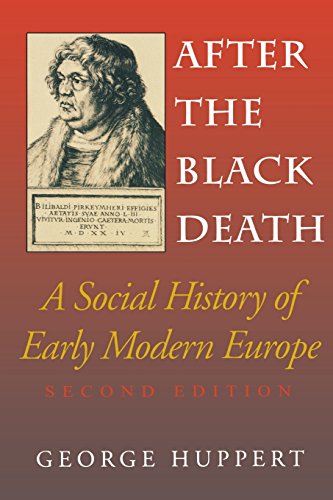 After the Black Death: A Social History of Early Modern Europe (Interdisciplinary Studies in History)