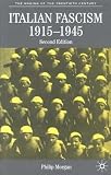 Italian Fascism, 1915-1945 (Making of the Twentieth Century)