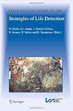 Strategies of Life Detection (Space Sciences Series of ISSI)