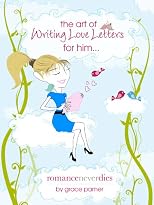 The Art of Writing Love Letters for Him 