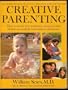 Creative parenting: How to use the new continuum concept to raise children successfully from birth through adolescence