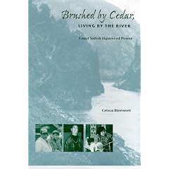 Brushed by Cedar, Living by the River: Coast Salish Figures of Power
