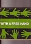 With a Free Hand: Painting, Drawing, Graphics, Ceramics, and Sculpture for Children.