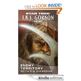 Star Trek: The Next Generation: I.K.S. Gorkon: Enemy Territory: Enemy Territory Bk. 3 (Star Trek: I.K.S. Gorkon)