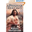Buy Pirate of Her Own, A by Kinley Macgregor
