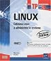 Linux - Entra�nez-vous � administrer le syst�me [2i�me �dition]