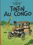 Les aventures de Tintin, reporter du petit "Vingtieme", au Congo (French Edition)