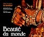 Beaut� du monde : 209 images du bonheur