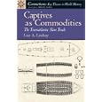 Captives as Commodities: The Transatlantic Slave Trade (Connections Series for World History)