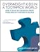 Overweight Kids in a Toothpick World: Easy Weight Loss for Teens and Children or A Nutritionist’s Step-by-Step Plan to Keep Childhood Obesity Facts From Making Your Kid a Childhood Obesity Statistic
