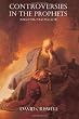 Controversies in the Prophets: Isaiah through Malachi