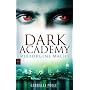 Dark Academy - Verborgene Macht: Band 2 von Gabriella Poole