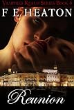 Reunion (Vampires Realm Romance Series #6)