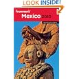 Frommer's Mexico 2010 (Frommer's Complete) by David Baird