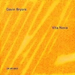 Bryars: Vita Nova