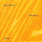 Bryars: Vita Nova
