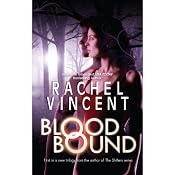 Blood Bound | [Rachel Vincent]