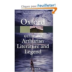 The Oxford Guide to Arthurian Literature and Legend