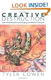 Creative Destruction: How Globalization is Changing the World's Cultures