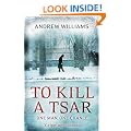 To Kill a Tsar