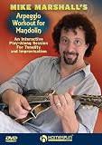 Mike Marshalls Arpeggio Workout for Mandolin: An Interactive Play-Along Session for Tonality and Improvisation