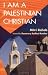 Image: Shopper's Delight: Liberation Theology in The Books Store ~ I Am A Palestinian Christian