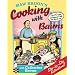 Maw Broon's Cooking with Bairns: Recipes and Basics to Help Kids