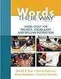 Words Their Way: Word Study for Phonics, Vocabulary, and Spelling Instruction (6th Edition) (Words Their Way Series)