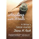 515wC0D0ffL. SL160 SS160  Healing With Words: A Writers Cancer Journey (Kindle Edition)