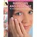 New Holland Professional: Manicure and Pedicure: The Complete Guide to Professional Results