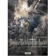 Monsieur Mardi-Gras - Unter Knochen 02 - Das Teleskop von Charon