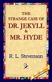 The Strange Case of Dr. Jekyll and Mr. Hyde