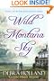 Wild Montana Sky (The Montana Sky Series)